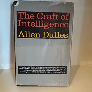 The Craft of Intelligence by Allen Dulles